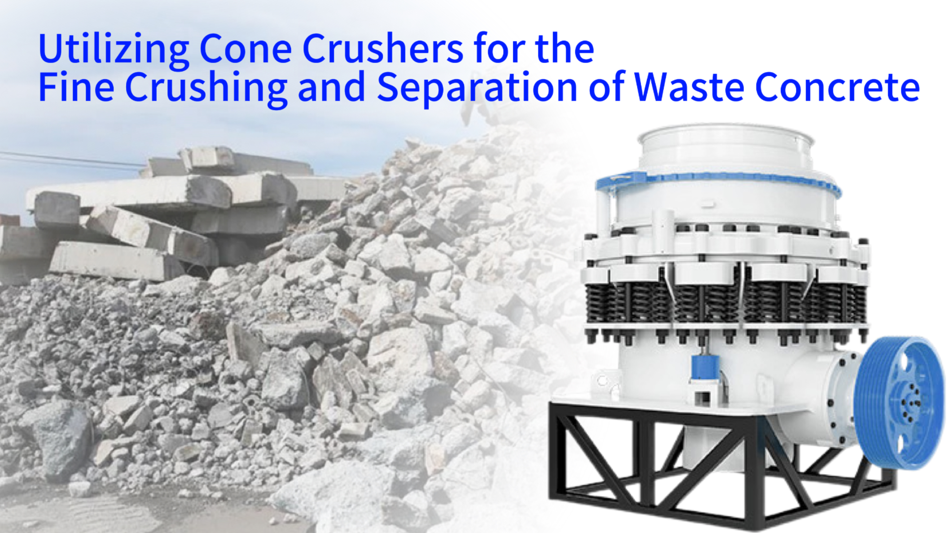 Maximizing Efficiency in Construction Waste Recycling: A Focus on Spring Cone Crusher Operation and Material Preparation