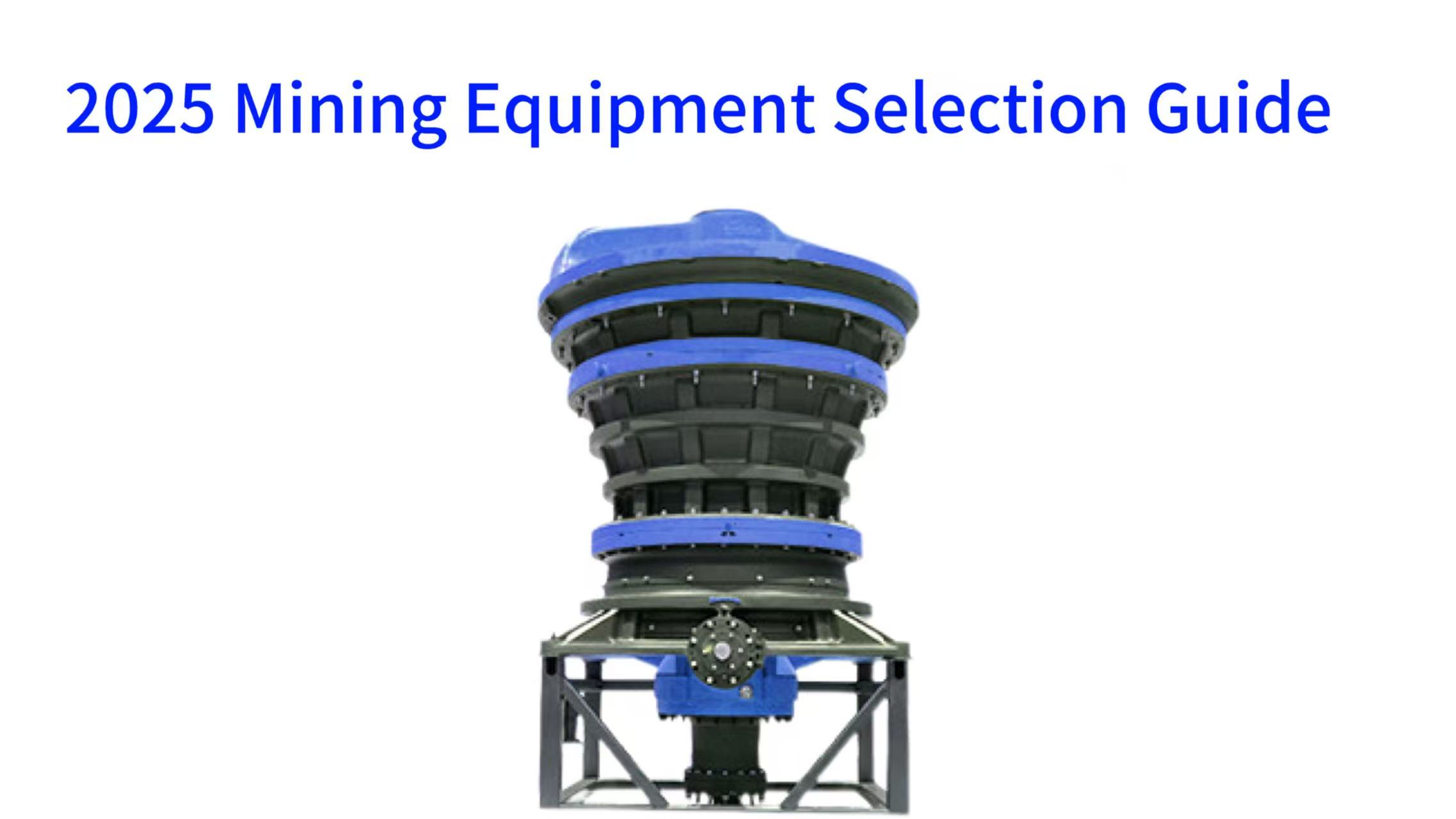 2025 Mining Equipment Selection Guide: Gyratory Crusher vs Cone Crusher LCC Comparison in Granite Crushing