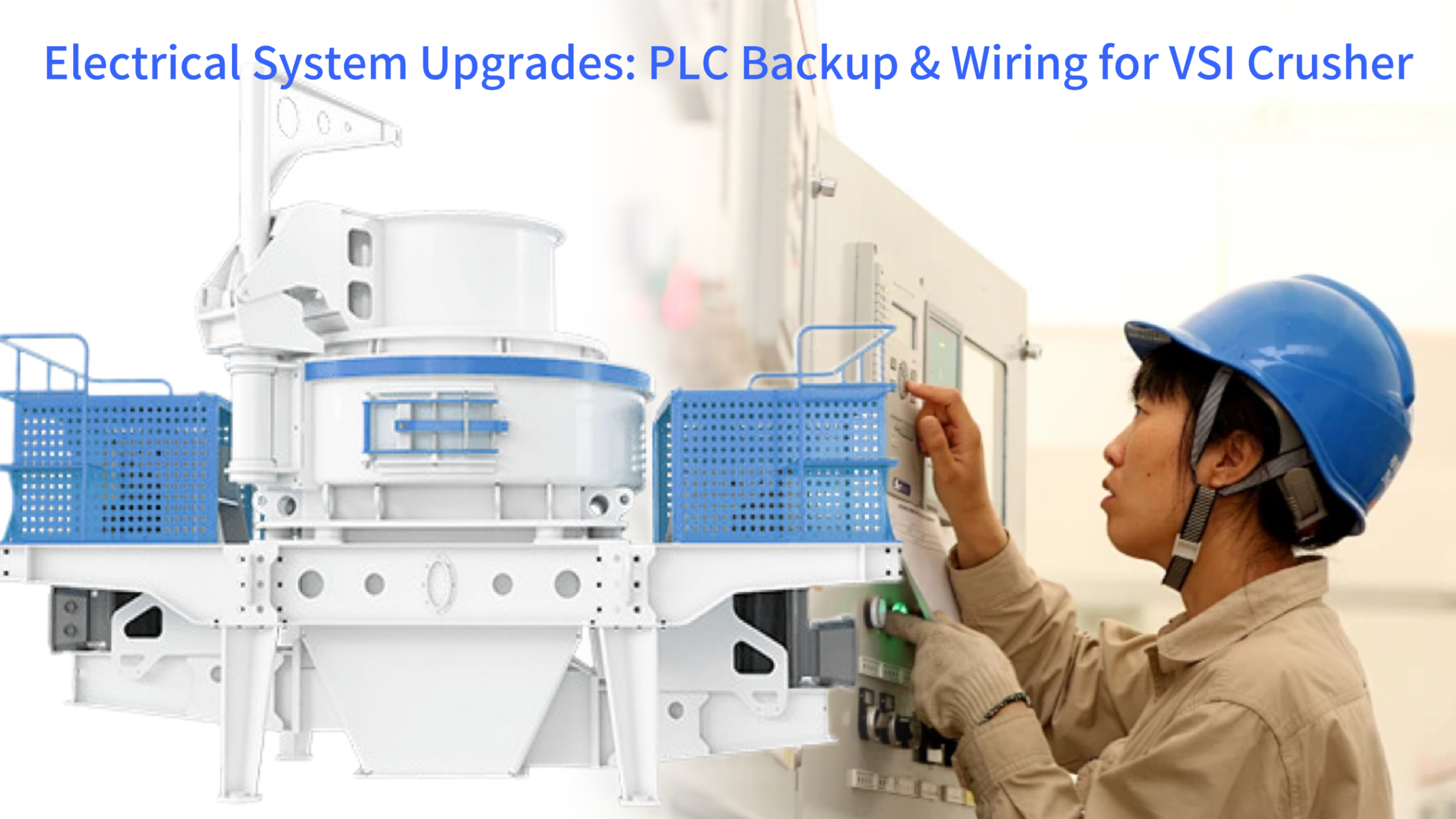 Electrical System Upgrades: PLC Backup & Wiring for VSI Crusher