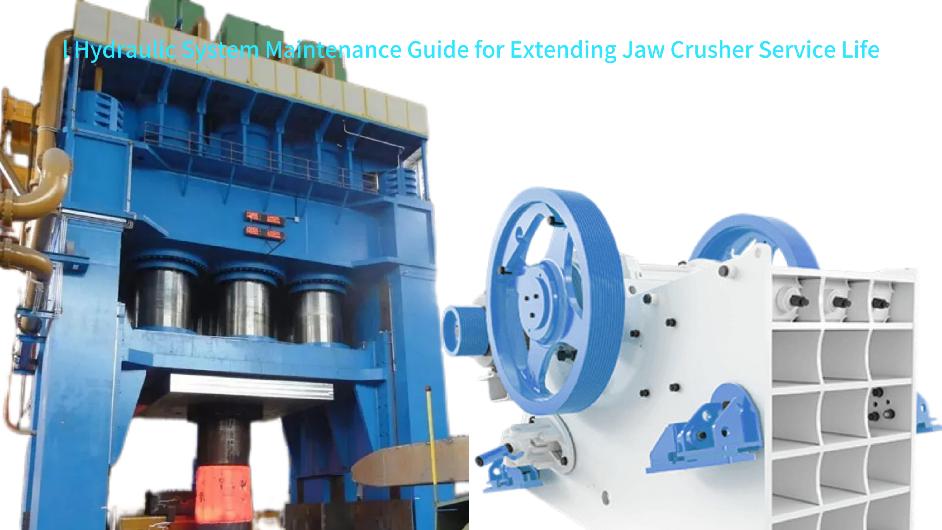 Hydraulic System Maintenance Guide for Extending Jaw Crusher Service Life