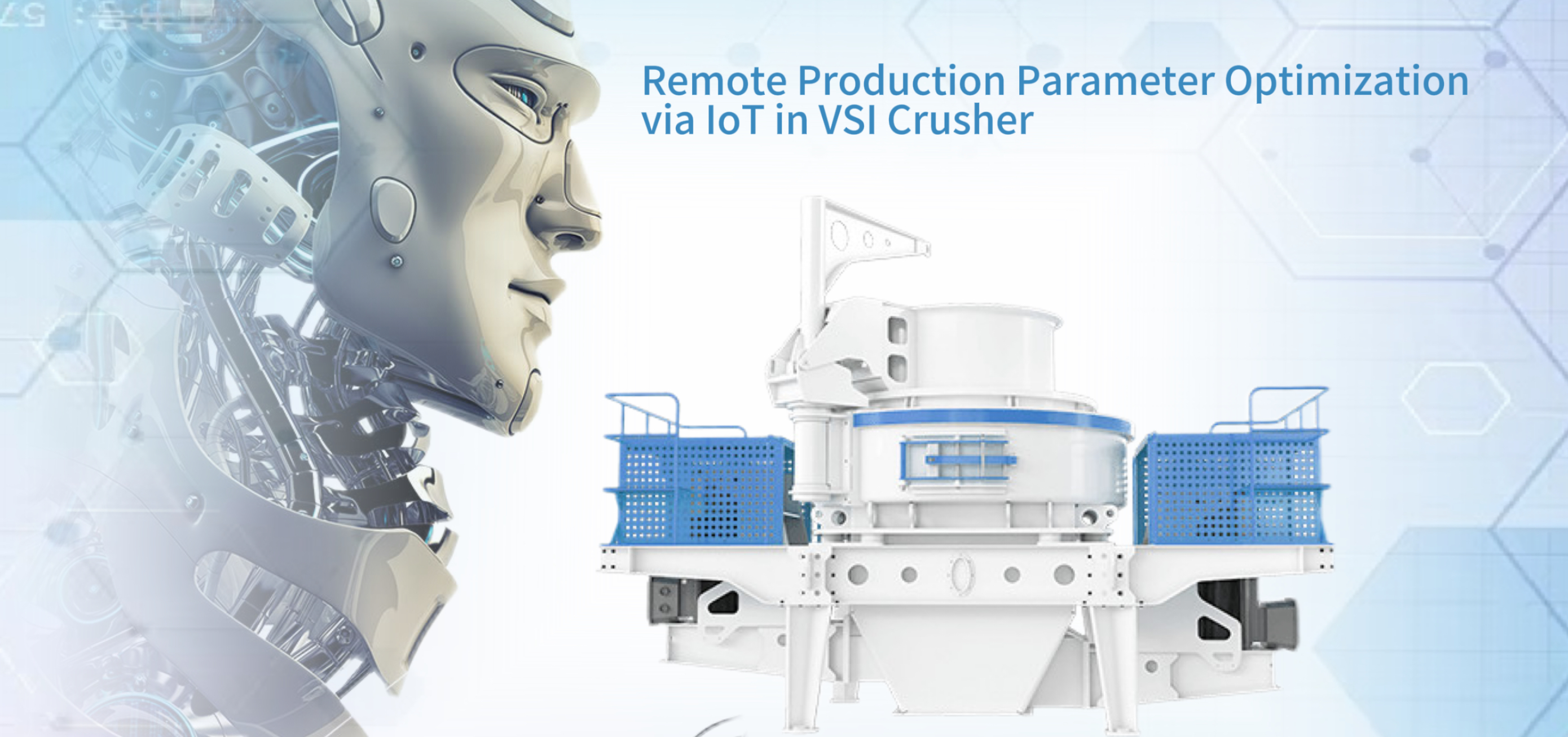 Remote Production Parameter Optimization via IoT in VSI Crusher
