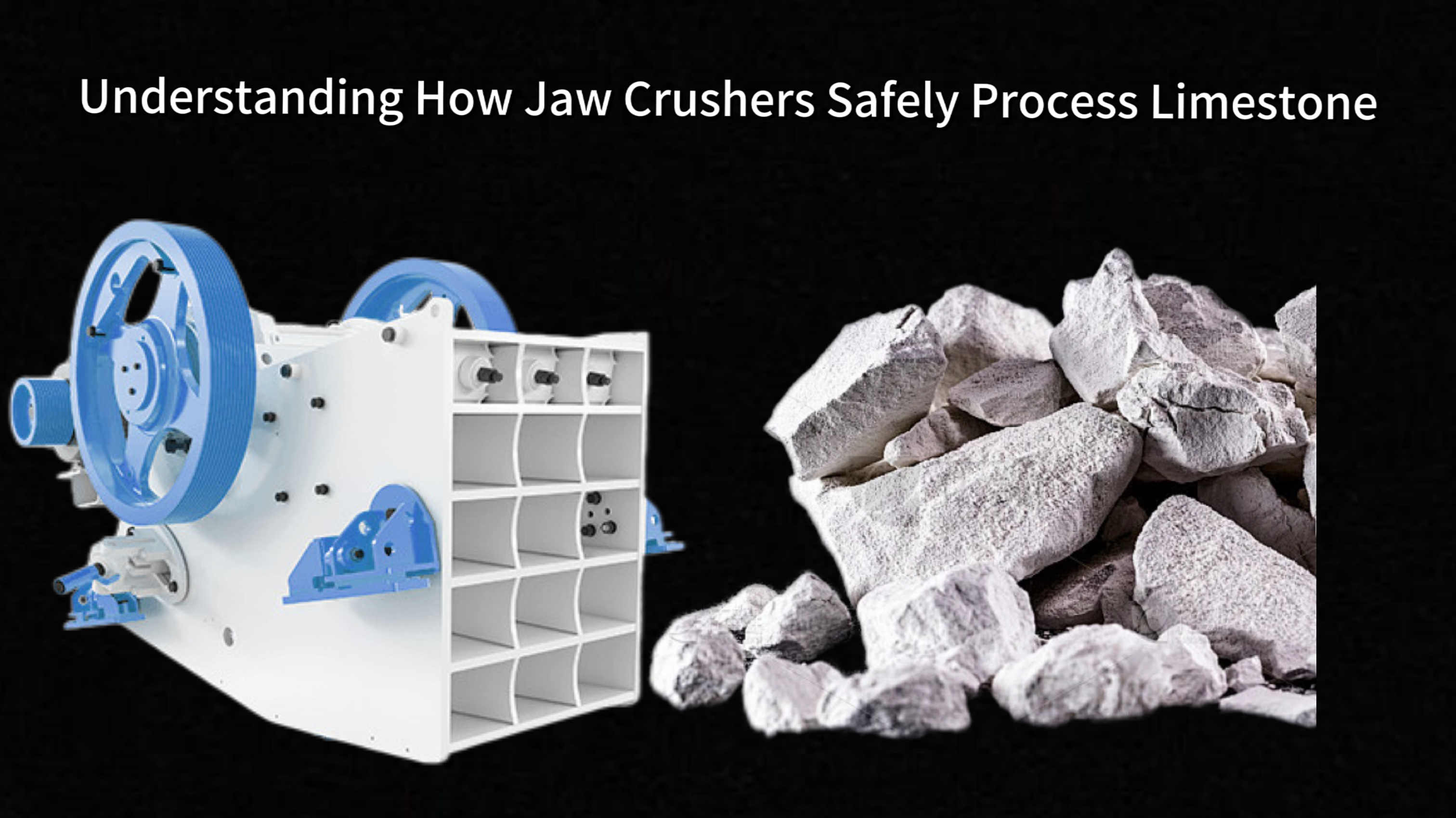 Understanding How Jaw Crushers Safely Process Limestone